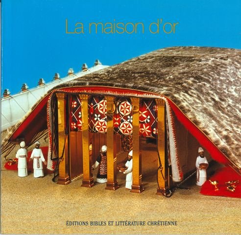 La maison d'or (Französisch)